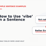 How to Use ‘vibe’ in a Sentence