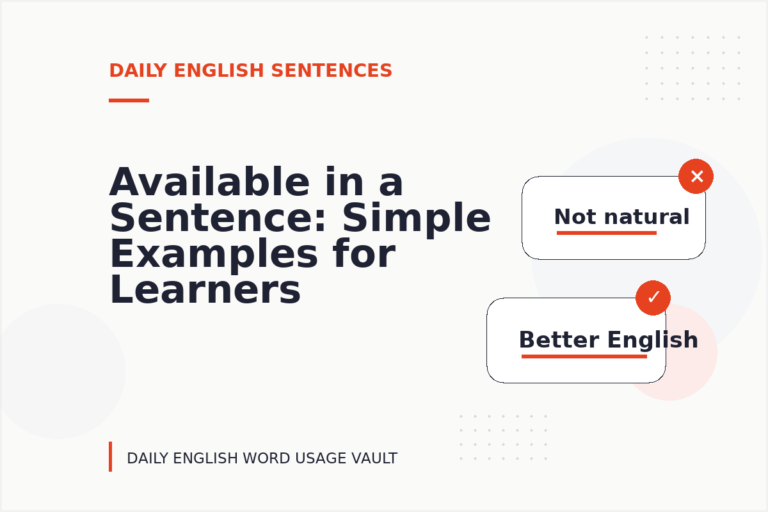 Available in a Sentence: Simple Examples for Learners Available in a Sentence: Simple Examples for Learners