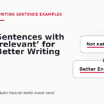 Sentences with ‘relevant’ for Better Writing