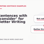 Sentences with ‘consider’ for Better Writing