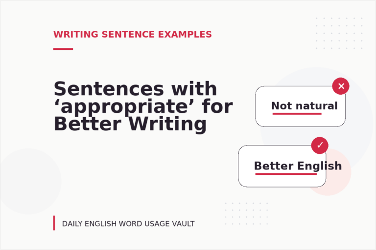 Sentences with ‘appropriate’ for Better Writing Sentences with ‘appropriate’ for Better Writing