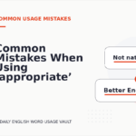 Common Mistakes When Using ‘appropriate’ in a Sentence